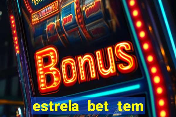 estrela bet tem como encerrar aposta